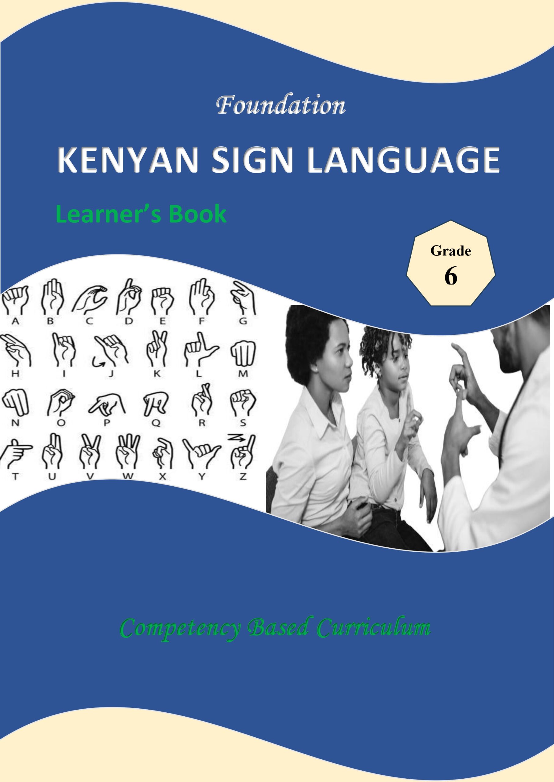 Kenyan Sign Language Book Grade 6